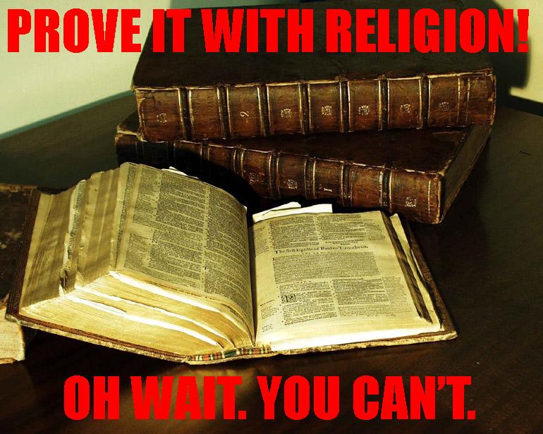 religion. prove it.