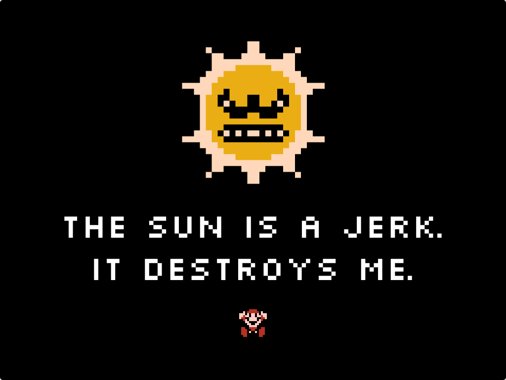 the sun is a jerk
