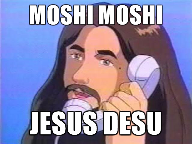 moshi moshi jesus desu